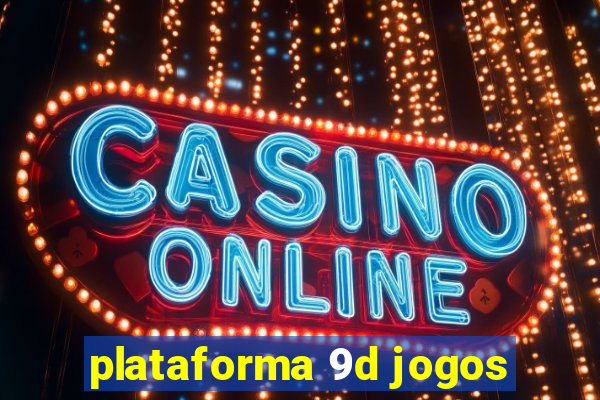 plataforma 9d jogos